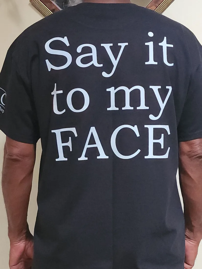 Say It to My Face back print
